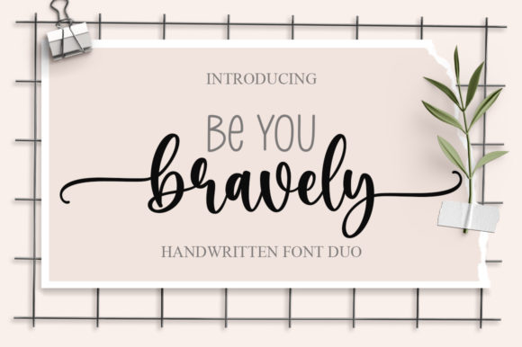 Be You Bravely Font for Business Branding